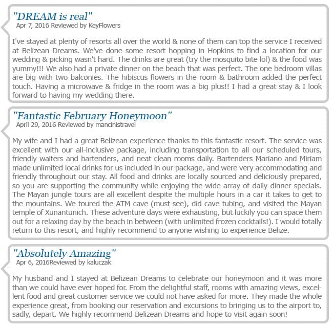 Three positive reviews highlighting exceptional service and experiences at Belizean Dreams resort.
